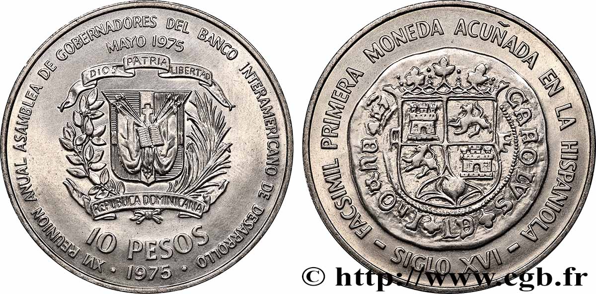 DOMINICAN REPUBLIC 10 Pesos Congrès international des banquiers 1975 MS