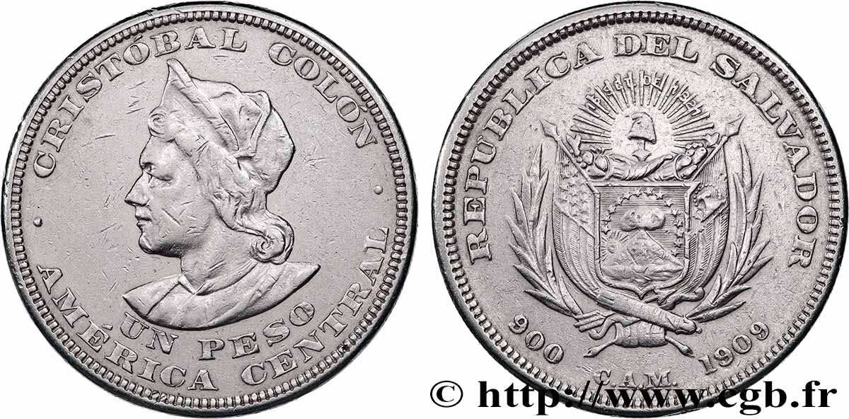 EL SALVADOR 1 Peso Christophe Colomb 1909 San Francisco SS