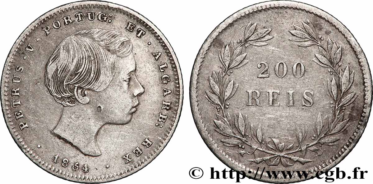 PORTUGAL - ROYAUME DU PORTUGAL - PIERRE V 200 Réis 1854 Rio de Janeiro VF