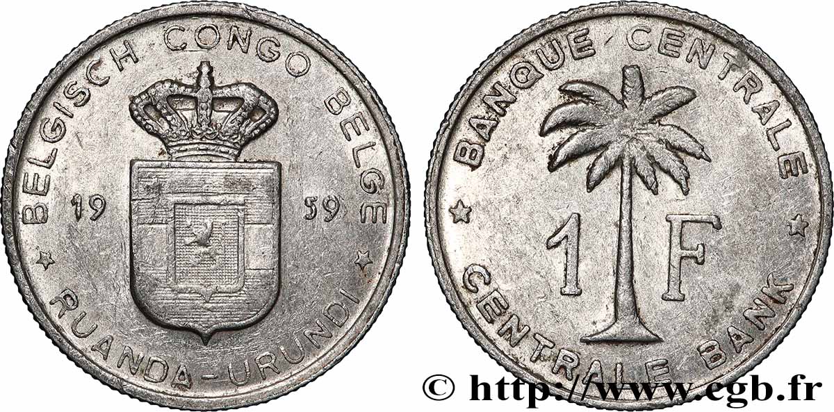 CONGO BELGE 1 Franc Banque Centrale Congo Belge-Ruanda-Urundi 1959 Bruxelles TTB