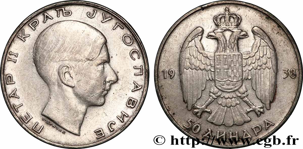 YOUGOSLAVIE 50 Dinara Pierre II 1938 Belgrade TTB+