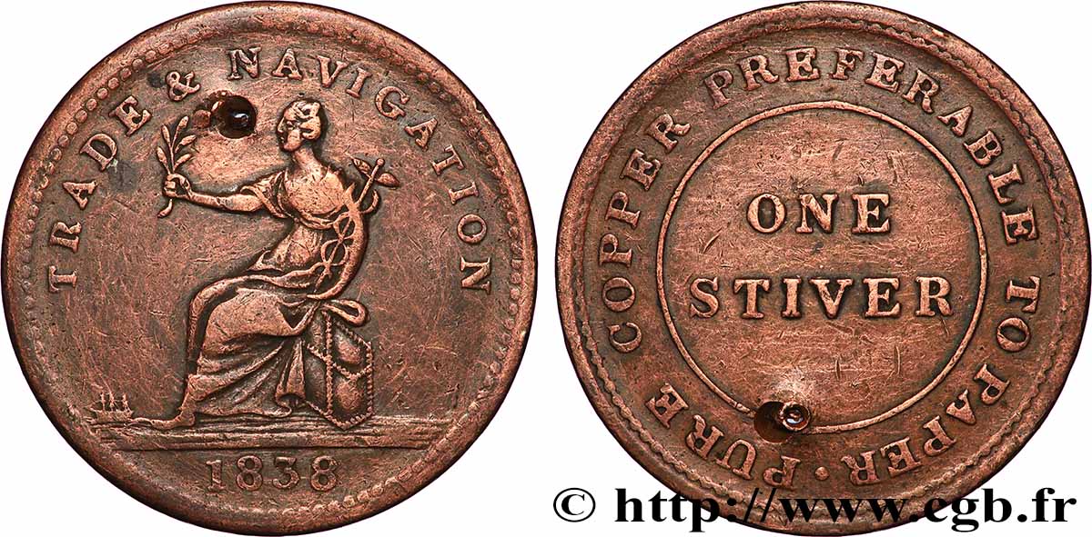 GUIANA 1 Stiver “TRADE & NAVIGATION” (commerce et navigation) - monnaie trouée 1838 VF
