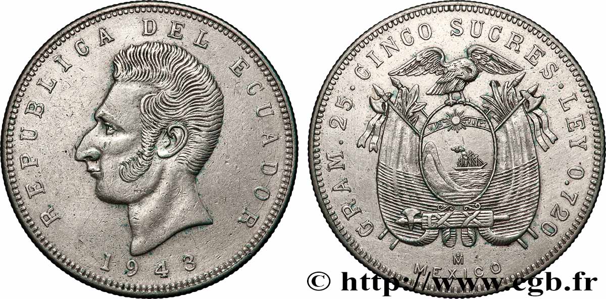 ECUADOR 5 Sucres Antonio Jose de Sucre 1943 Mexico q.SPL