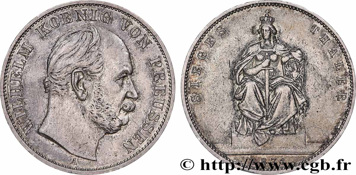 GERMANY - KINGDOM OF PRUSSIA - WILLIAM I 1 Thaler à l’occasion de la victoire sur la France 1871 Berlin AU