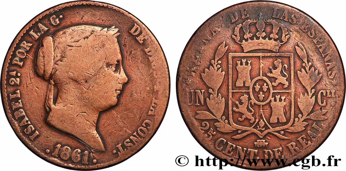 ESPAGNE 25 Centimos de Real (Cuartillo) Isabelle II 1861 Ségovie TB+