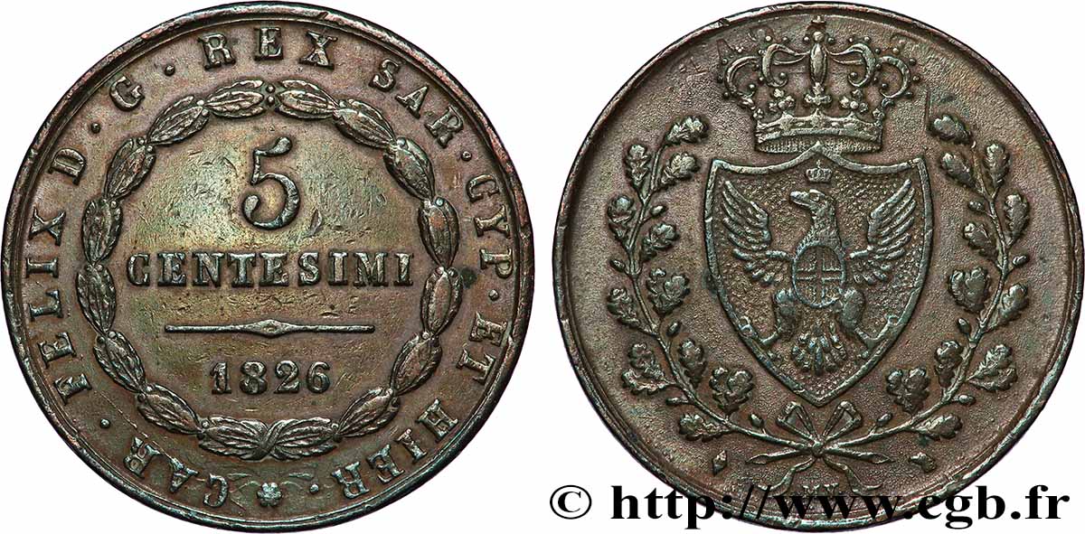 ITALY - KINGDOM OF SARDINIA - CHARLES-FELIX 5 Centesimi type au “L” 1826 Turin XF