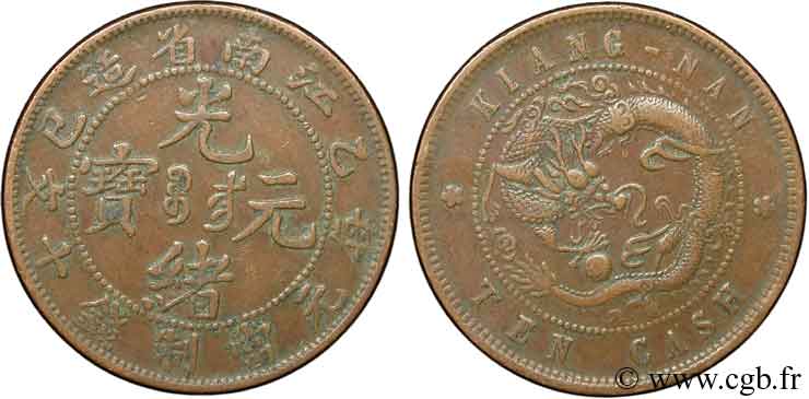 CHINE 10 Cash province de Kiang-Nan empereur Kuang Hsü 1902 Nankin TTB 