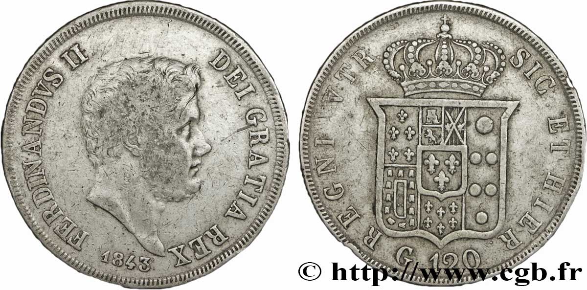 ITALIE - ROYAUME DES DEUX-SICILES 120 Grana Royaume des Deux-Siciles, Ferdinand II / écu couronné 1843 Naples TB+ 