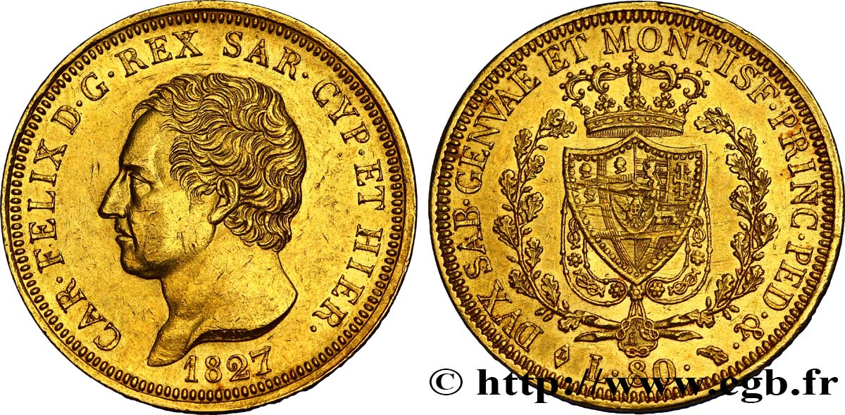 ITALIE - ROYAUME DE SARDAIGNE 80 Lire Charles Félix roi de Sardaigne 1827 Turin TTB+ 