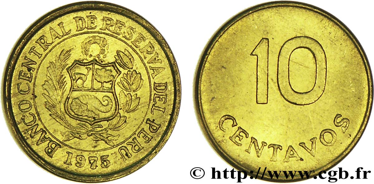 PÉROU 10 Centavos emblème 1975  SPL 