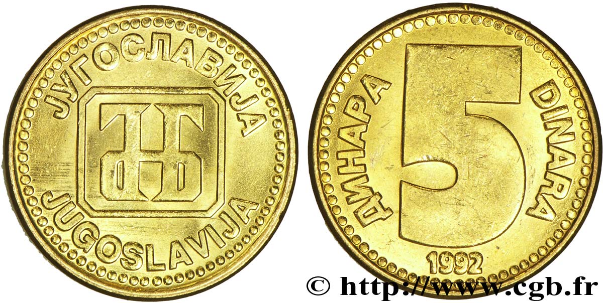 YUGOSLAVIA 5 Dinara République Fédérale 1992  MS 