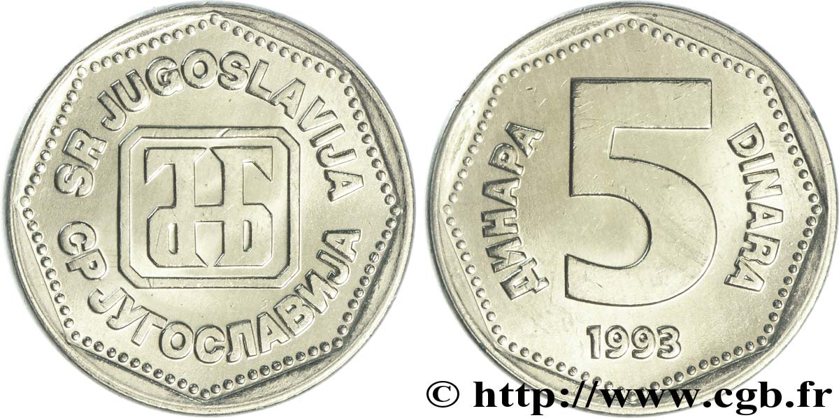 YUGOSLAVIA 5 Dinara République Fédérale 1993  MS 