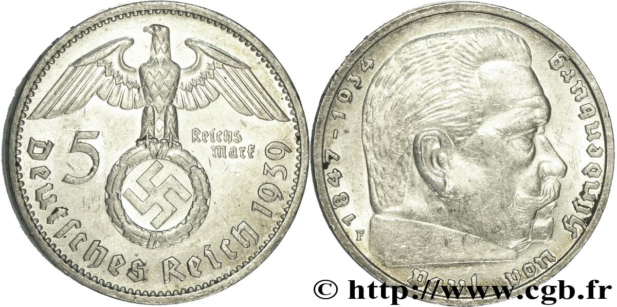 ALLEMAGNE 5 Reichsmark aigle surmontant une swastika / Maréchal Paul von Hindenburg 1939 Stuttgart - F SUP 