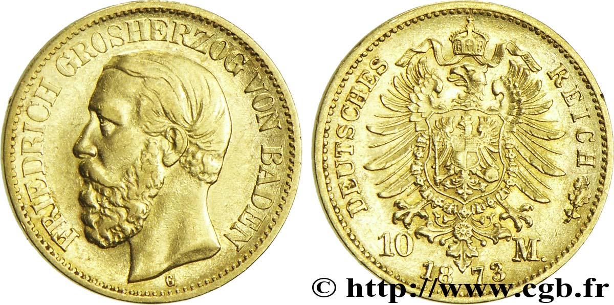 ALLEMAGNE - BADE 10 Mark or Grand-duché de Bade, Frédéric, Grand-Duc de Bade / aigle impérial 1873 Karlsruhe - G TTB+ 