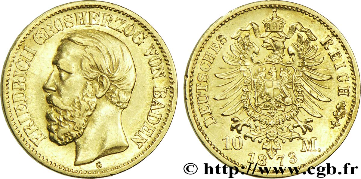 ALLEMAGNE - BADE 10 Mark or Grand-duché de Bade, Frédéric, Grand-Duc de Bade / aigle impérial 1873 Karlsruhe - G TTB+ 