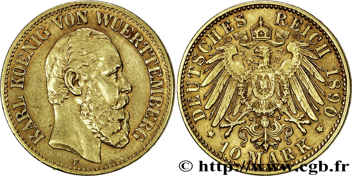 ALLEMAGNE - WURTEMBERG 10 Mark or Royaume du Wurtemberg : roi Charles / aigle impérial 1890 Stuttgart - F SUP 