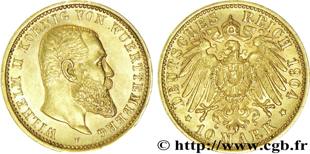 ALLEMAGNE - WURTEMBERG 10 Mark or Royaume du Wurtemberg : roi Guillaume II de Wurtemberg / aigle impérial 1904 Stuttgart - F SPL 