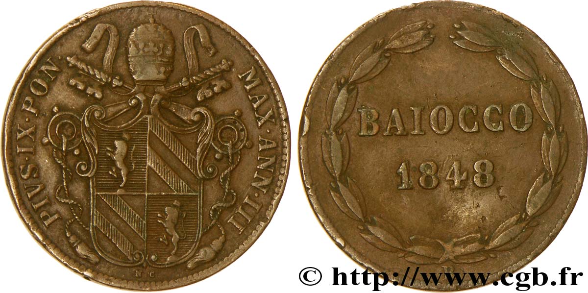 VATICAN ET ÉTATS PONTIFICAUX 1 Baiocco armes du vatican frappé au nom de Pie IX an III 1848 Rome TTB 