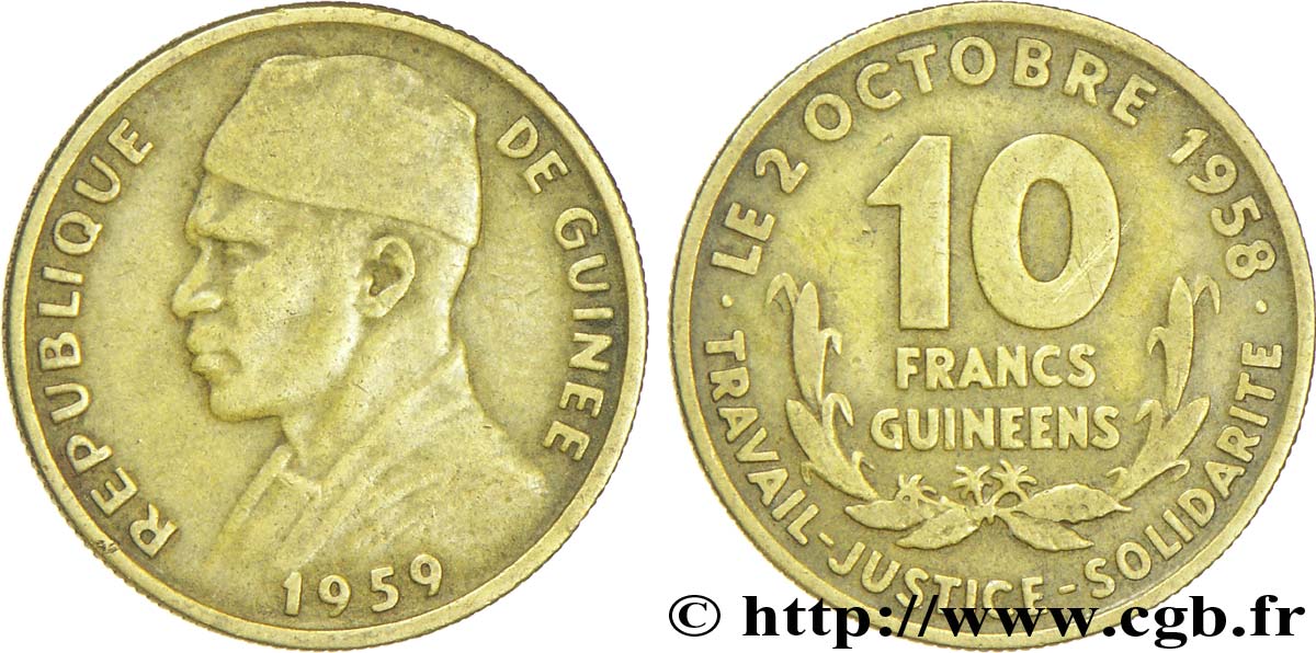 GUINÉE 10 Francs président Ahmed Sekou Touré 1959  TTB 