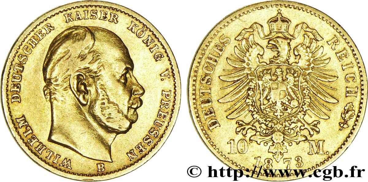ALLEMAGNE - PRUSSE 10 Mark or Royaume de Prusse, empereur Guillaume / aigle impérial 1873 Hanovre - B TTB 