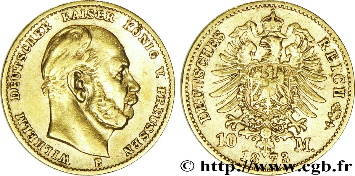 ALLEMAGNE - PRUSSE 10 Mark or Royaume de Prusse, empereur Guillaume / aigle impérial 1873 Hanovre - B TTB+ 