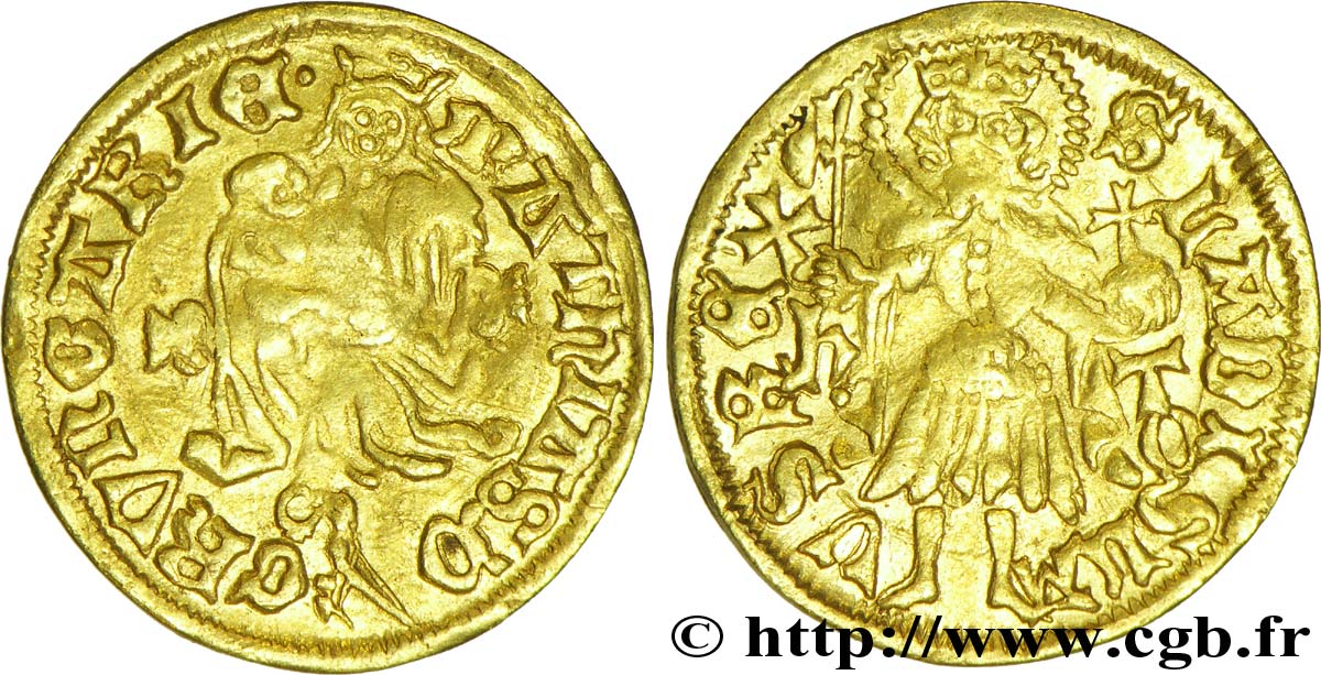 HONGRIE 1 Ducat d or frappe non datée (1471) au nom de Matthias Corvin vierge à l’enfant / St-Ladislas de Hongrie N.D. Hermanstadt TTB+ 