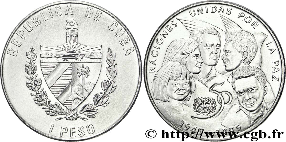 CUBA 1 Peso 50e anniversaire de la fondation de l’ONU 1995  SPL 