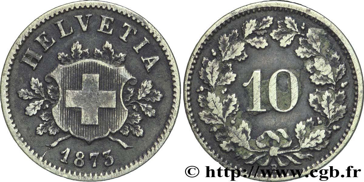 SUISSE 10 Centimes (Rappen) croix suisse 1873 Berne - B TTB 