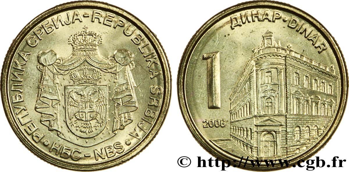 SERBIE 1 Dinar manteau d’armes de Serbie / immeuble de la banque centrale 2006  SPL 