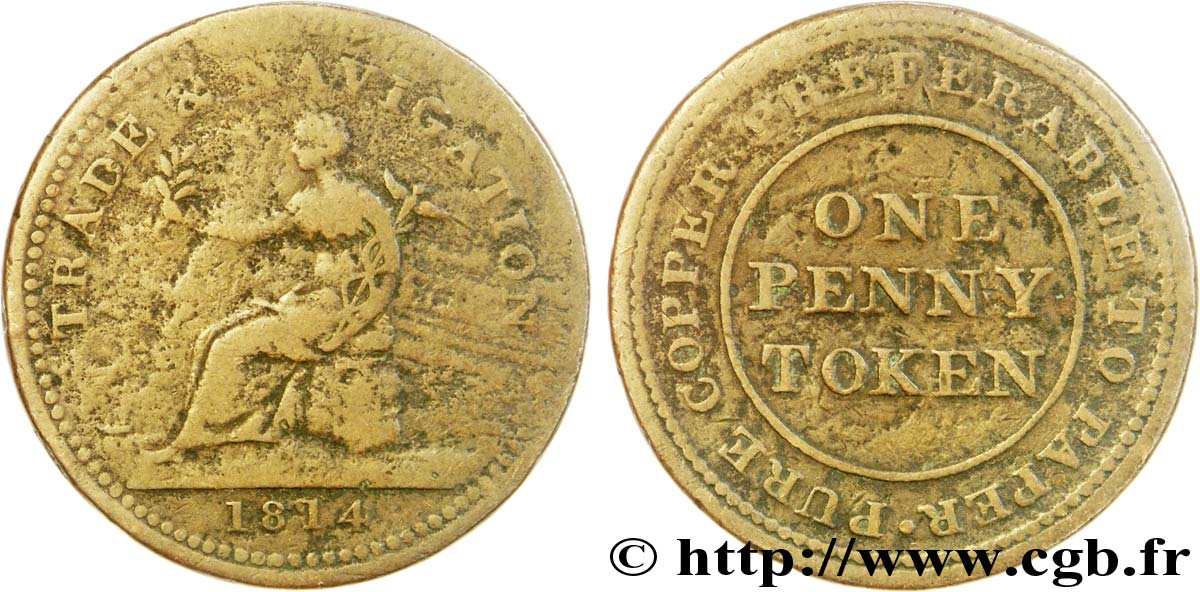 ROYAUME-UNI (TOKENS) 1 Penny “TRADE & NAVIGATION” (commerce et navigation) allégorie du commerce 1814  B+ 