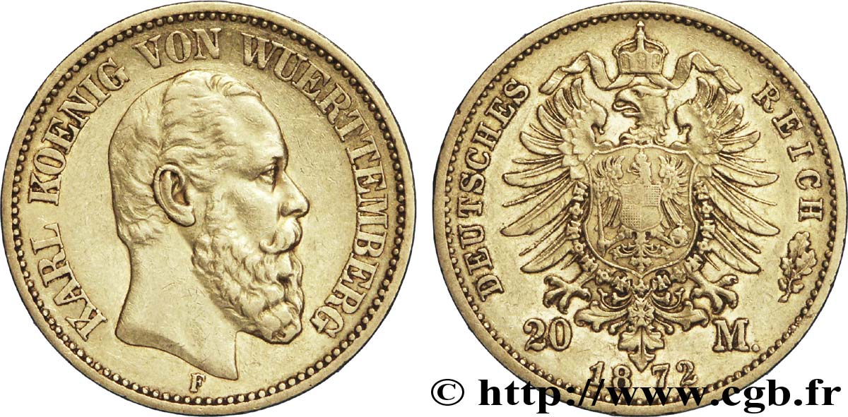 ALLEMAGNE - WURTEMBERG 20 Mark or Royaume du Wurtemberg : roi Charles de Wurtemberg / aigle impérial 1872 Stuttgart - F TTB+ 