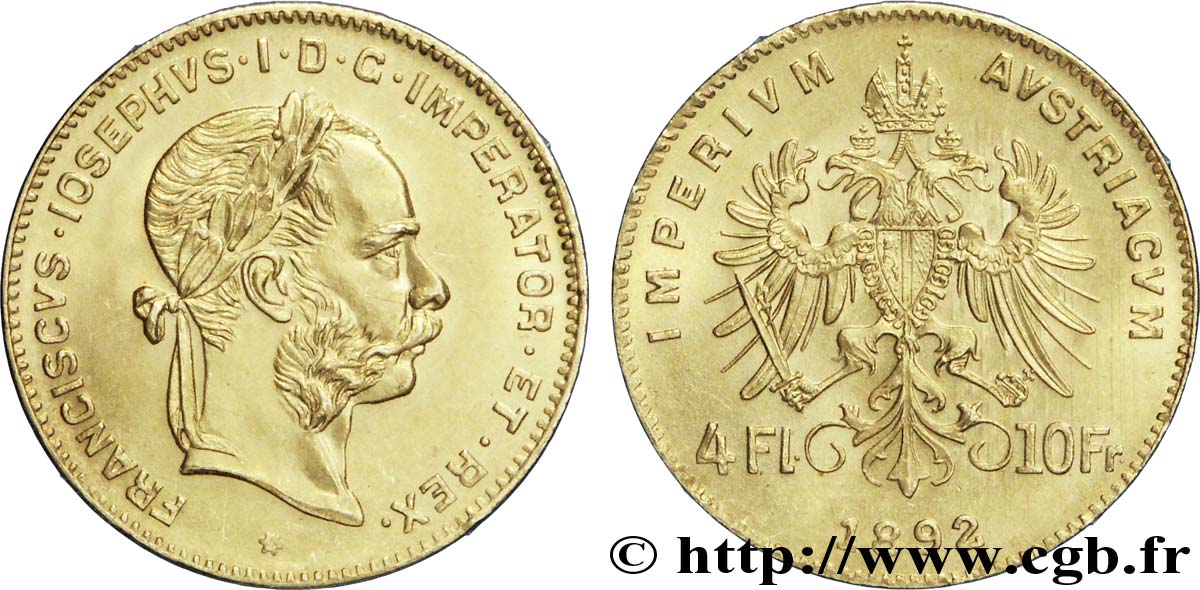 AUTRICHE 4 Florins ou 10 Francs or François-Joseph Ier / Aigle bicéphale couronnée 1892 Vienne SPL 