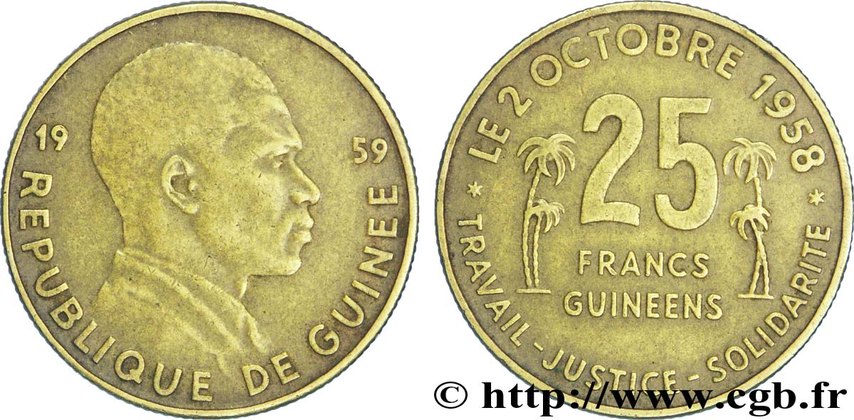 GUINÉE 25 Francs président Ahmed Sekou Touré 1959  TTB+ 