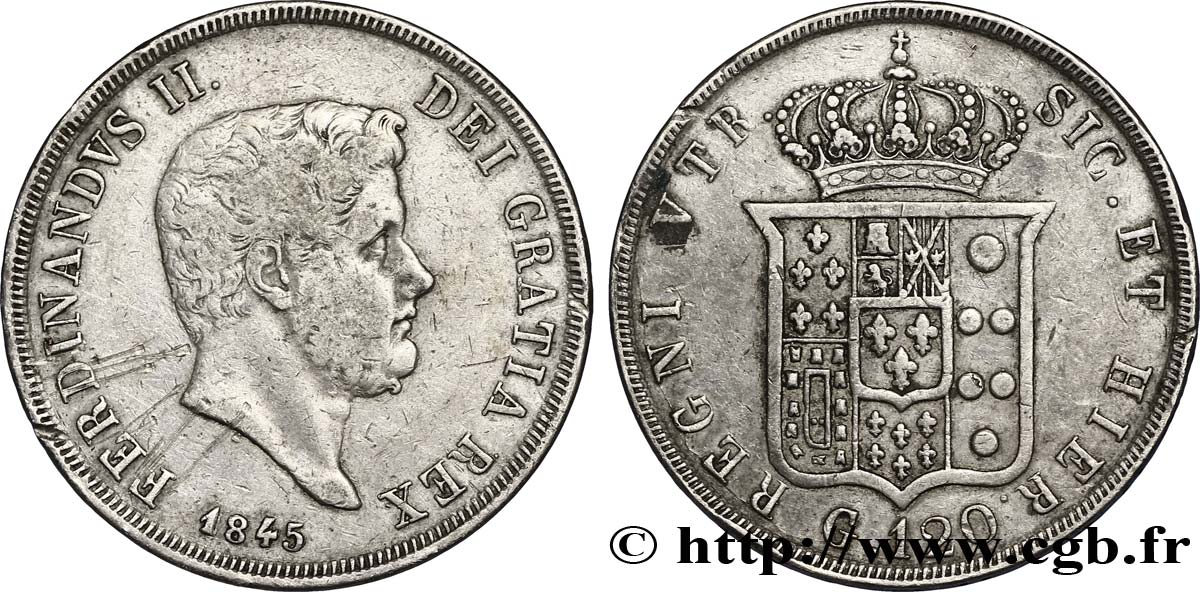ITALIE - ROYAUME DES DEUX-SICILES 120 Grana Royaume des Deux-Siciles, Ferdinand II / écu couronné 1845 Naples TB+ 