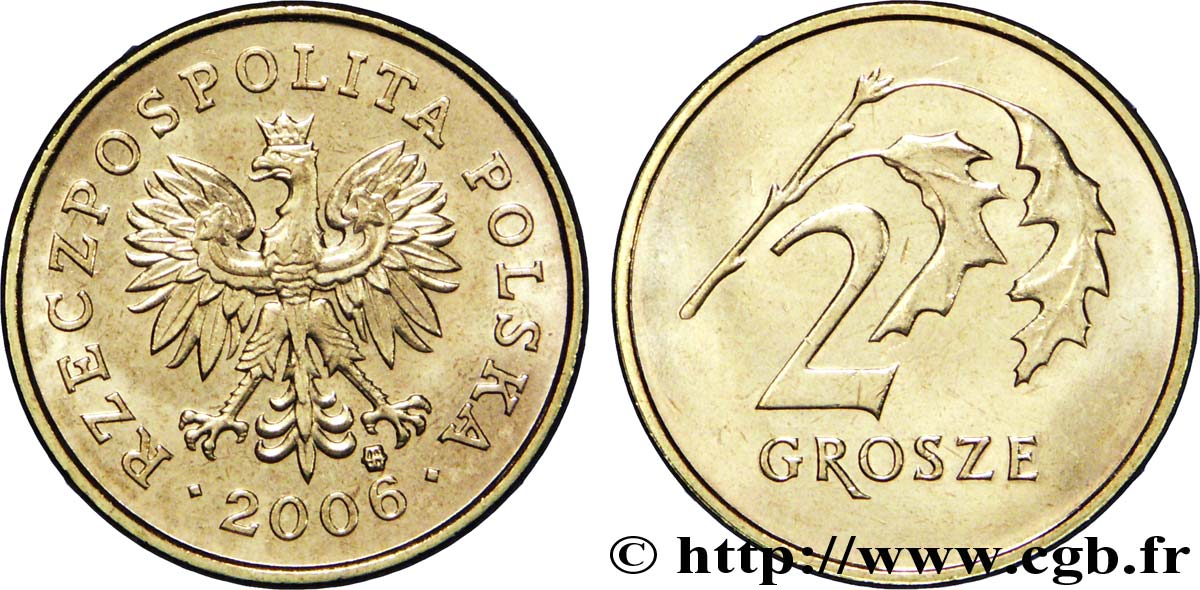 POLOGNE 2 Groszy aigle / feuilles de chêne 2006 Varsovie SPL 