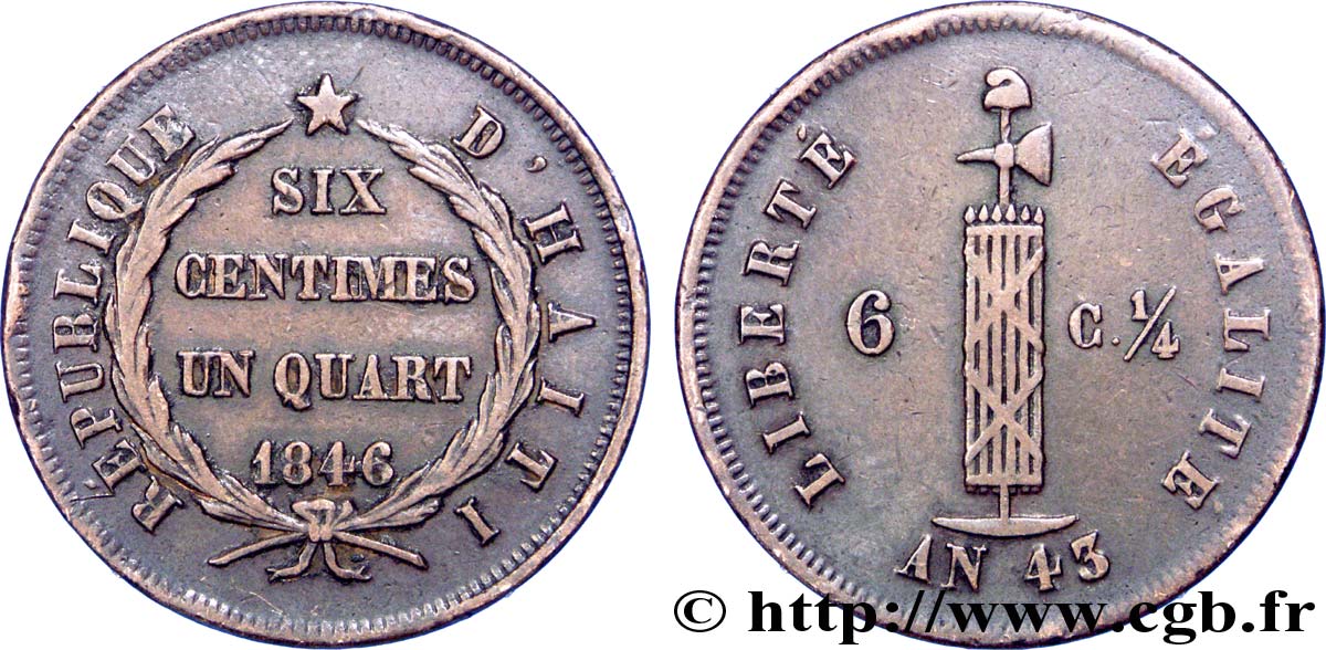HAÏTI 6 Centimes 1/4 faisceaux an 43 1846  TTB 