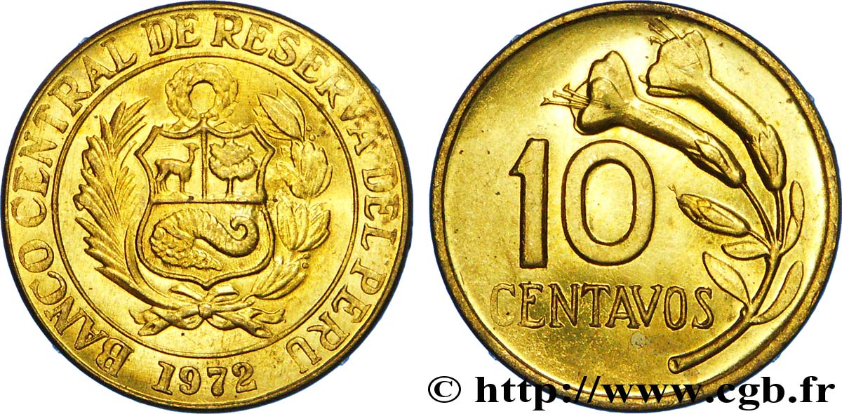 PÉROU 10 Centavos emblème / fleur 1972  SPL 