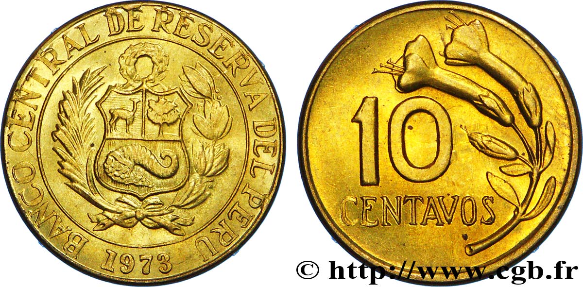 PÉROU 10 Centavos emblème / fleur 1973  SPL 