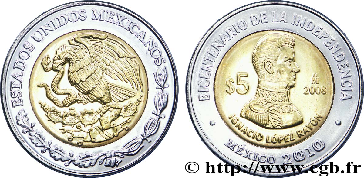 MEXICO 5 Pesos Bicentenaire de l’Indépendance : aigle / Ignacio López Rayón 2008 Mexico AU 