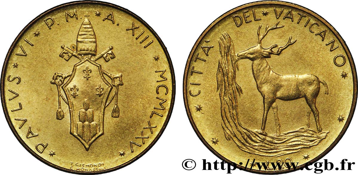 VATICAN ET ÉTATS PONTIFICAUX 20 Lire armes au nom de Paul VI an XIII / cerf buvant à une source, symbole du Christ 1975 Rome SUP 