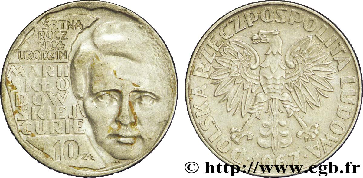 POLOGNE 10 Zlotych aigle / 100e anniversaire de la naissance de Marie Sklodowska Curie 1967 Varsovie TTB 