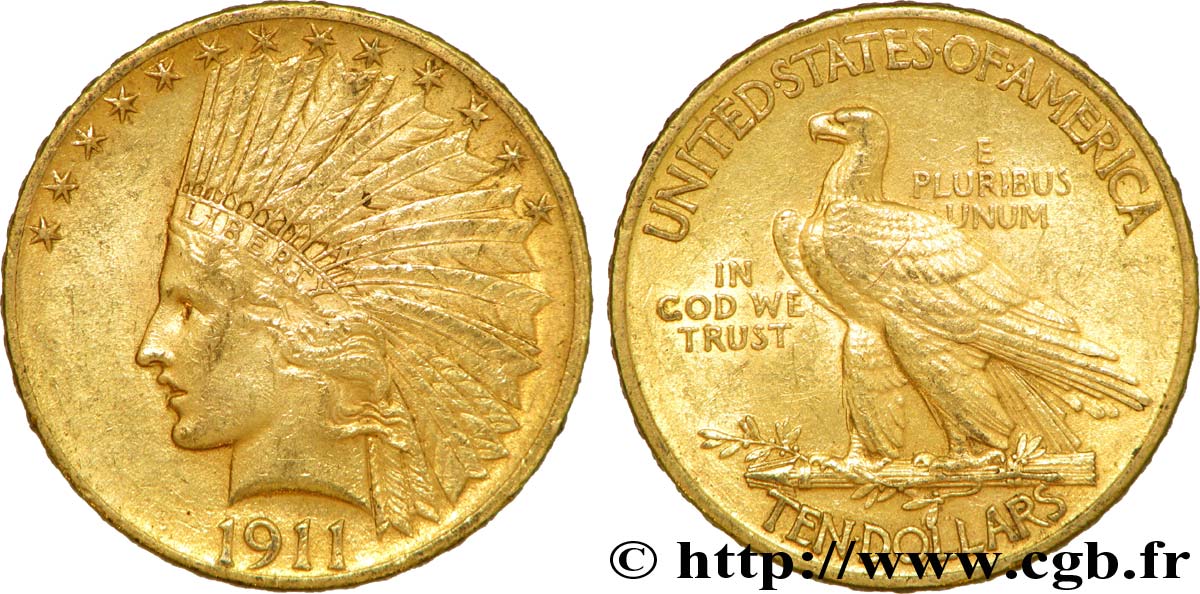 ÉTATS-UNIS D AMÉRIQUE 10 Dollars or  Indian Head , 2e type 1911 Philadelphie SUP 