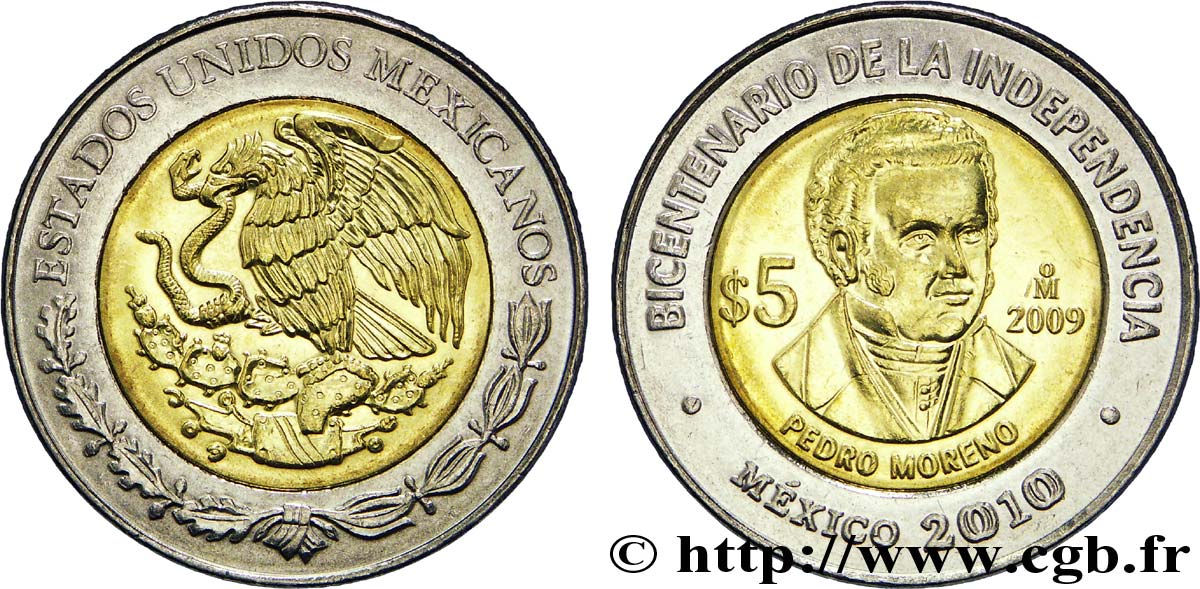 MEXICO 5 Pesos Bicentenaire de l’Indépendance : aigle / Pedro Moreno 2009 Mexico AU 