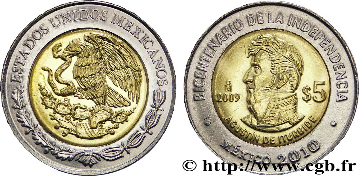 MEXICO 5 Pesos Bicentenaire de l’Indépendance : aigle / Agustin de Iturbide 2009 Mexico AU 