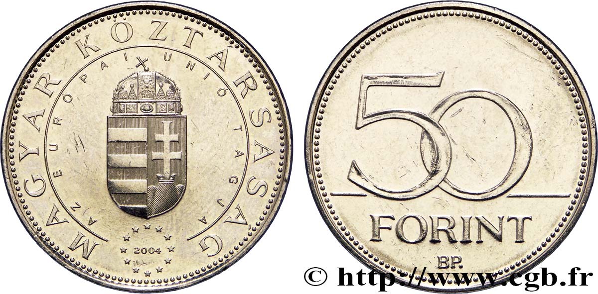 HONGRIE 50 Forint entrée dans l’Union Européenne 2004 Budapest SPL 