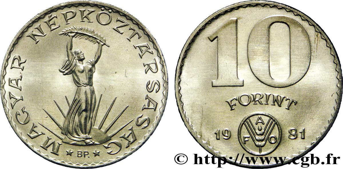HUNGRíA 10 Forint “Liberté” type FAO 1981 Budapest SC 