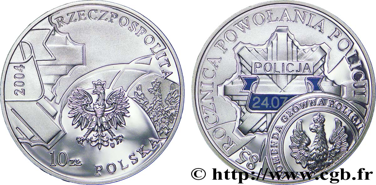 POLOGNE 10 Zlotych 85e anniversaire de la création de la Police Polonaise : aigle / insigne 2004  FDC 