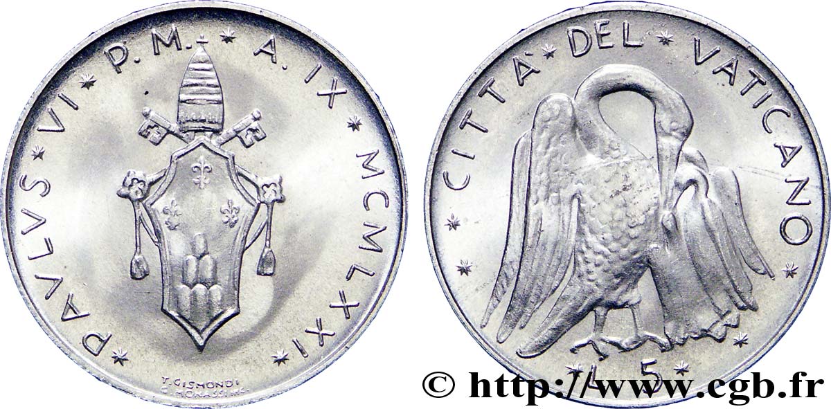 VATICAN ET ÉTATS PONTIFICAUX 5 Lire armes An IX du pontificat de Paul VI / le pélican 1971 Rome SPL 