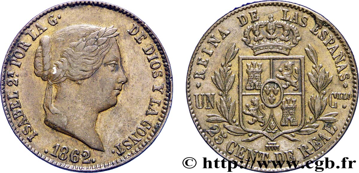 SPAIN 25 Centimos de Real (Cuartillo) Isabelle II / écu couronné 1862 Ségovie AU 