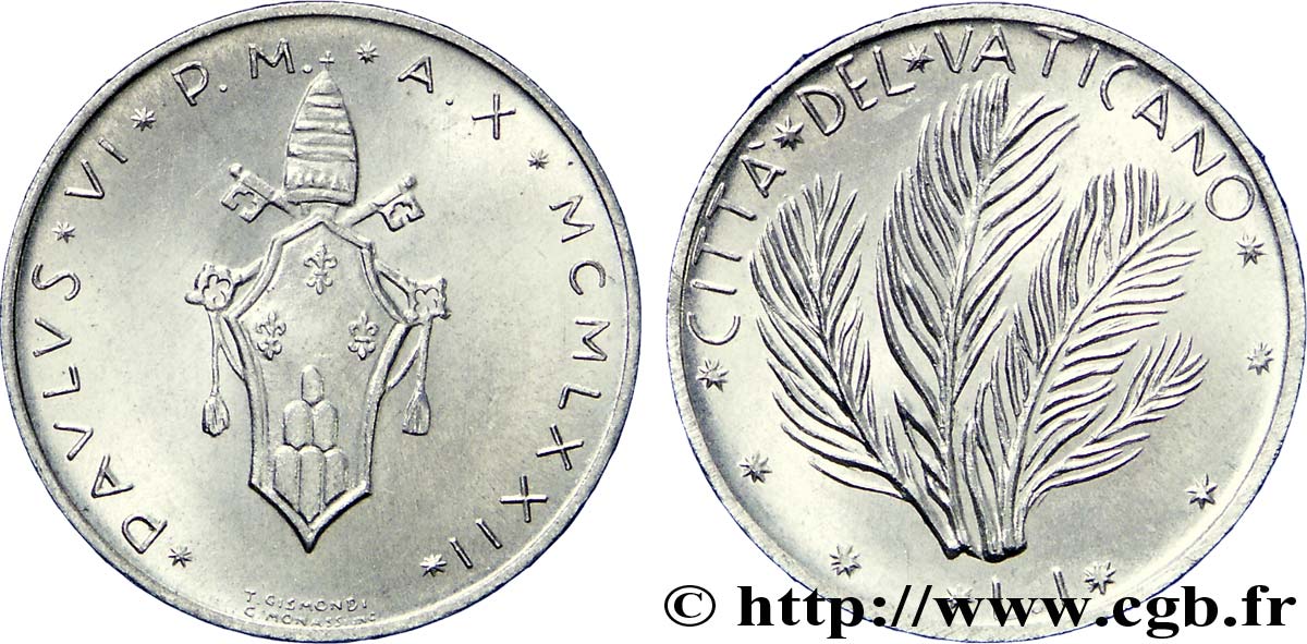 VATICAN ET ÉTATS PONTIFICAUX 1 Lire armes An X du pontificat de Paul VI / palmes 1972 Rome SPL 